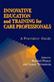 Innovative Education and Training for Care Professionals: A Provider's Guide